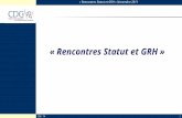 « Rencontres Statut et GRH » Novembre 2011 CDG 741 « Rencontres Statut et GRH »