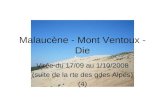Malaucène - Mont Ventoux - Die Virée du 17/09 au 1/10/2008 (suite de la rte des gdes Alpes) (4)