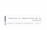 Création et répartition de la richesse Éléments d’économie contemporaine : cours 2.