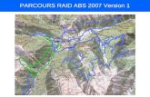 PARCOURS RAID ABS 2007 Version 1. SAMEDI – CROS INTENSE & DECOUVERTE EPREUVE 1.