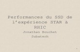 1 Performances du SSD de l’expérience STAR à RHIC Jonathan Bouchet Subatech.
