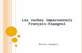 Les verbes impersonnels Français-Espagnol Marion Gasperi.