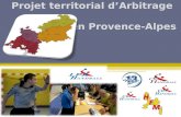 Projet territorial d’Arbitrage en Provence-Alpes.