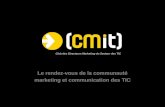 Le rendez-vous de la communauté marketing et communication des TIC Club des Directeurs Marketing du Secteur des TIC.