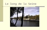 Le long de la Seine. L’Île Saint-Louis Nous allons faire la promenade de Momo et de monsieur Ibrahim à Paris. Dans le joli Paris! C’est un petit peu différent.