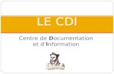 Centre de Documentation et d’Information LE CDI.