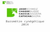 Baromètre cynégétique 2014. Conception du sondage Sondage téléphonique aléatoire par ordinateur (CATI) 1003 personnes interrogées en Suisse alémanique.