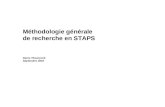 Méthodologie générale de recherche en STAPS Denis Theunynck Septembre 2004.