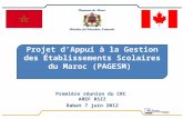 Première réunion du CRC AREF RSZZ Rabat 7 juin 2012 Projet d’Appui à la Gestion des Établissements Scolaires du Maroc (PAGESM)