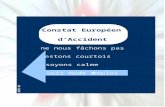Constat Européen d’Accident ne nous fâchons pas restons courtois soyons calme voir mode d’emploi AUTO 40.