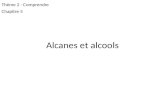 Alcanes et alcools Thème 2 - Comprendre Chapitre 5.
