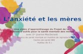 L’anxiété et les mères Une vidéo d’apprentissage du Projet de la trousse d’outils pour la santé mentale des mères avec D re Joanne MacDonald Service de.