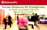 Forum Sciences Po Entreprises Vendredi 31 octobre 10h-18h Maison de la Chimie Préparez-vous !