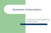 Systèmes d’information fondements des systèmes d’information.