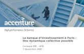 Bernard Sfeir La banque d‘investissement à Paris : Une dynamique collective possible Colloque FBF – AFEI 7 Novembre 2005 Bernard Sfeir.