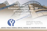 Les mobilités transnationales et la protection des travailleurs XVIIIe rencontre du RIIFT Bruxelles– juin 2014 Contrôle des lois sociales Michel Aseglio.