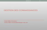 GESTION DES CONNAISSANCES Cécile Million-Rousseau Cecile.million-rousseau@ontologos-corp.com MASTER TM 1.