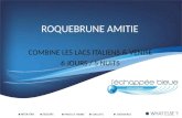 ROQUEBRUNE AMITIE COMBINE LES LACS ITALIENS & VENISE 6 JOURS / 5 NUITS.