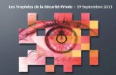 Les Trophées de la Sécurité Privée – 19 Septembre 2011.