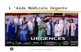 Dr Bodino Gilbert PH SAMU 06 1 L ’Aide Médicale Urgente.