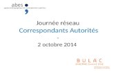Journée réseau Correspondants Autorités - 2 octobre 2014.