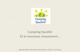 Camping Qualité Et le nouveau classement… Assises Midi Pyrénées 20 Janvier 2011 Toulouse.
