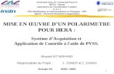 1 Université Paris XI / Université Paris VI INSTN - Saclay Laboratoire de l’Accélérateur Linéaire (L.A.L.) DEA Modélisation et Instrumentation en Physique.
