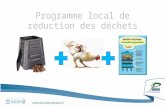Programme local de réduction des déchets. Rapport ALM mai 2012, la commune des Ponts-de-Cé 2012 205 kg Par habitant 2020 195 kg par habitant - 5 kg Objectif: