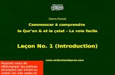 Cours Concis Commencer à comprendre le Qur’an & et la çalat – La voie facile Leçon No. 1 (Introduction)  .