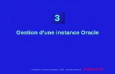 Copyright  Oracle Corporation, 1998. All rights reserved. 3 Gestion d’une instance Oracle.