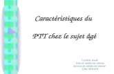 Caractéristiques du PTT chez le sujet âgé Cyrielle Assié Interne médecine interne Service de médecine interne CHU ROUEN.