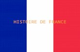 HISTOIRE DE FRANCE. Le baptême de Clovis, Roi des FrancsClovisRoi des Francs Évolution du nom « France » et du Territoire FranciaFrancia désigne à l’origine.
