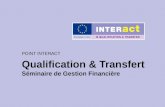 Qualification & Transfert Séminaire de Gestion Financière POINT INTERACT.
