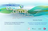 Nicolas Poulet Docteur en écologie aquatique Onema, chargé de mission L’impact du changement climatique sur les poissons d'eau douce.