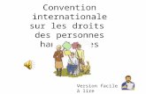 Convention internationale sur les droits des personnes handicapées Version facile à lire.