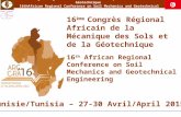 16 ème Congrès Régional Africain de la Mécanique des Sols et de la Géotechnique 16thAfrican Regional Conference on Soil Mechanics and Geotechnical Engineering.
