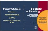 Pascal Tuteleers Colloque Activation sociale SPP IS Vendredi 10 octobre 2014.