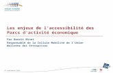 Les enjeux de l’accessibilité des Parcs d’activité économique Par Benoît Minet Responsable de la Cellule Mobilité de l’Union Wallonne des Entreprises 15.
