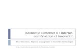 Economie d’Internet 5 : Internet, numérisation et innovation Marc Bourreau, Majeure Management et Nouvelles Technologies