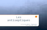 Les antiseptiques Dr Nicolas MARIE – Pharmacien IFSI CHGR 2014 /2015.