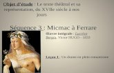 Séquence 3 : Micmac à Ferrare Objet d’étude : Le texte théâtral et sa représentation, du XVIIe siècle à nos jours Œuvre intégrale : Lucrèce Borgia, Victor.