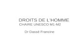 DROITS DE L’HOMME CHAIRE UNESCO M1-M2 Dr Dassé Francine.