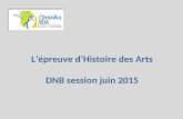 L’épreuve d’Histoire des Arts DNB session juin 2015.