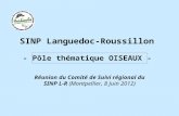 SINP Languedoc-Roussillon - Pôle thématique OISEAUX - Réunion du Comité de Suivi régional du SINP L-R (Montpellier, 8 Juin 2012)