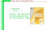 CIMENTS, BÉTONS ET DÉVELOPPEMENT DURABLESESSION 8 SESSION 8.2 Fiches de Déclaration Environnementale et Sanitaire (FDE & S)