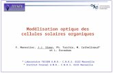 * Laboratoire TECSEN U.M.R.- C.N.R.S. 6122 Marseille * Institut Fresnel U.M.R.- C.N.R.S. 6133 Marseille Modélisation optique des cellules solaires organiques