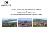 Le Plan Air-Energie-Climat Territorial (PAECT) de CLERMONT COMMUNAUTE la Communauté d’Agglomération de Clermont-Ferrand Réunion du 4 février 2011.
