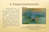 L’impressionnisme L'impressionnisme est un mouvement pictural français né de l'association de quelques artistes de la seconde moitié du XIXe siècle. L'impressionnisme.