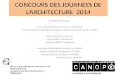 CONCOURS DES JOURNEES DE L’ARCHITECTURE 2014 Composition du jury: - Jean-Michel KOCH (IA-IPR en arts plastiques) - Christine SCHALL-PASCOËT (chargée de.