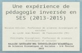 Une expérience de pédagogie inversée en SES (2013-2015) Nicolas Olivier, Professeur de sciences économiques et sociales au Lycée Jean Monnet de Franconville.
